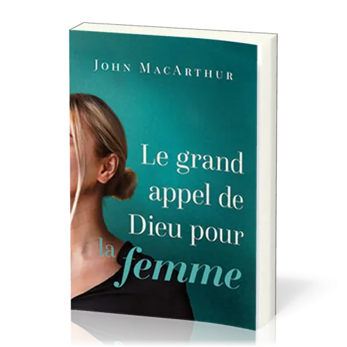 Grand appel de Dieu pour la femme, Le