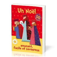 Un noël amusant, facile et savoureux