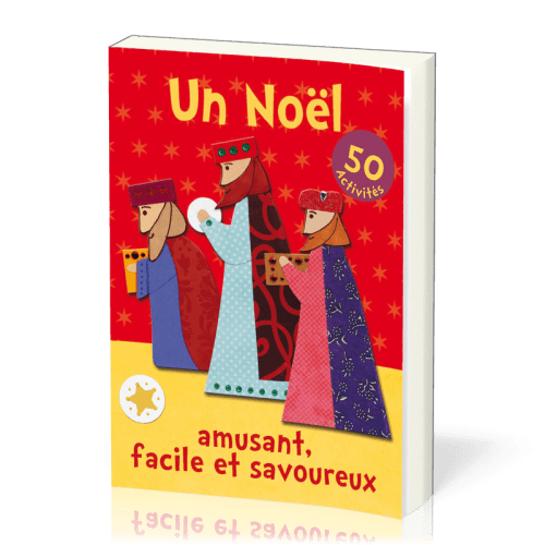 Un noël amusant, facile et savoureux