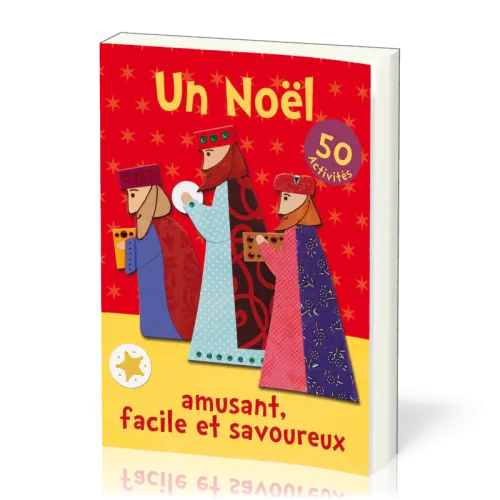 Un noël amusant, facile et savoureux