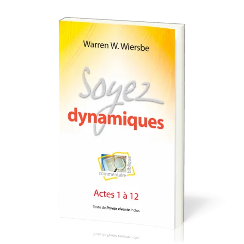 Soyez dynamiques - Actes 1-12