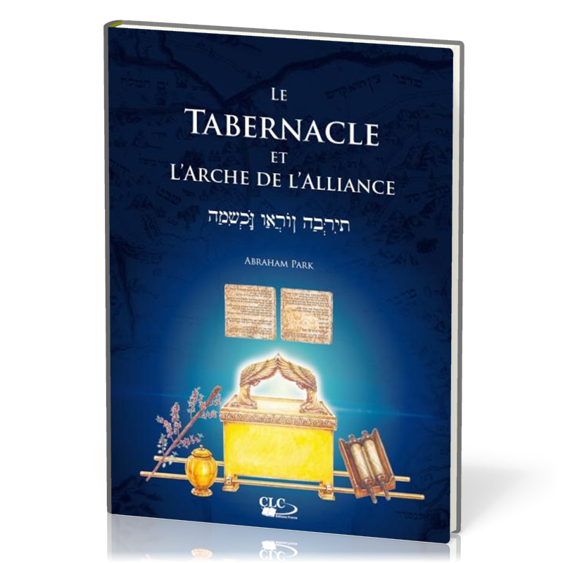 Tabernacle et l'arche de l'alliance, Le
