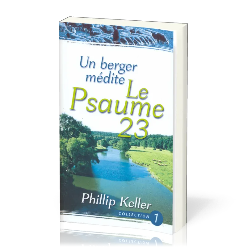 Berger médite le Psaume 23, Un