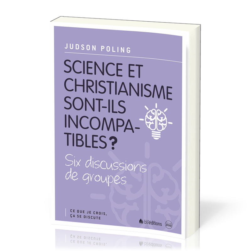 Science et christianisme sont-ils incompatibles ?