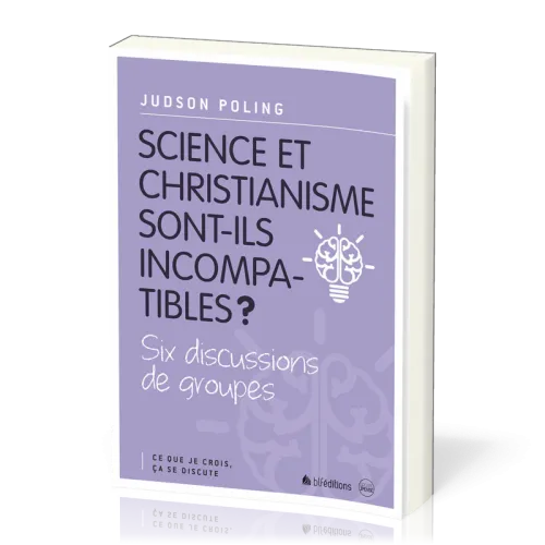 Science et christianisme sont-ils incompatibles ?