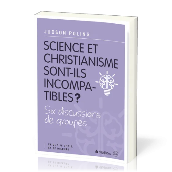 Science et christianisme sont-ils incompatibles ?
