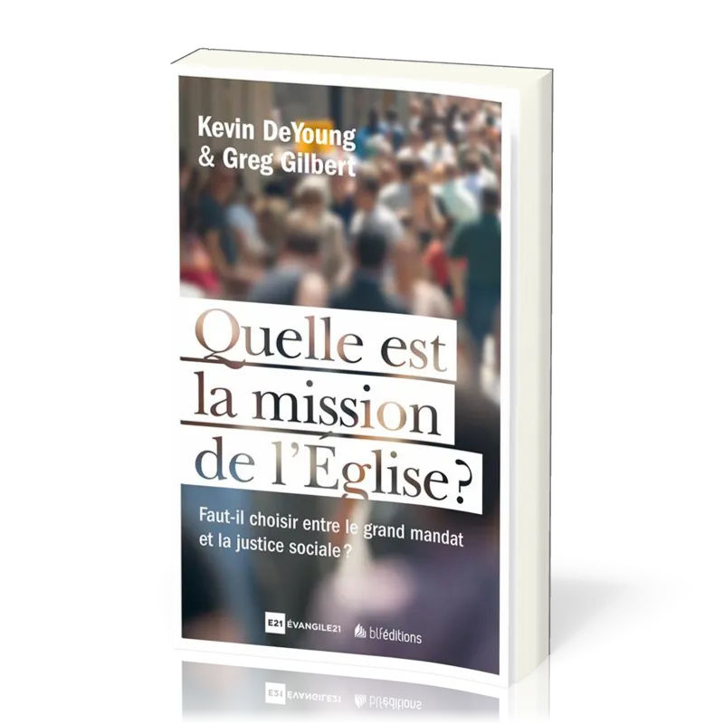 Quelle est la mission de l'Eglise ?