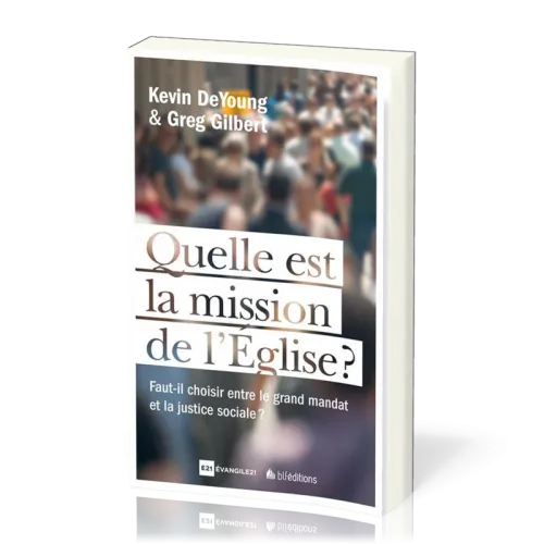 Quelle est la mission de l'Eglise ?