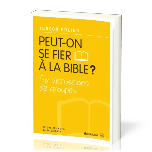 Peut-on se fier à la Bible ?