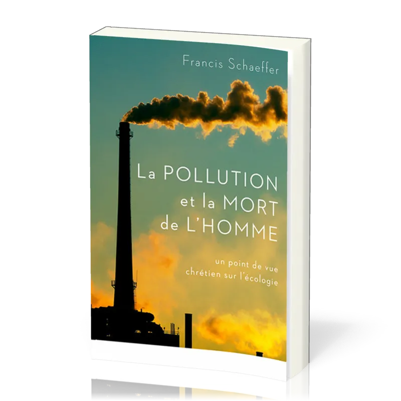 Pollution et la mort de l'homme, La