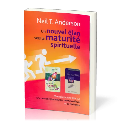 Nouvel élan vers la maturité spirituelle