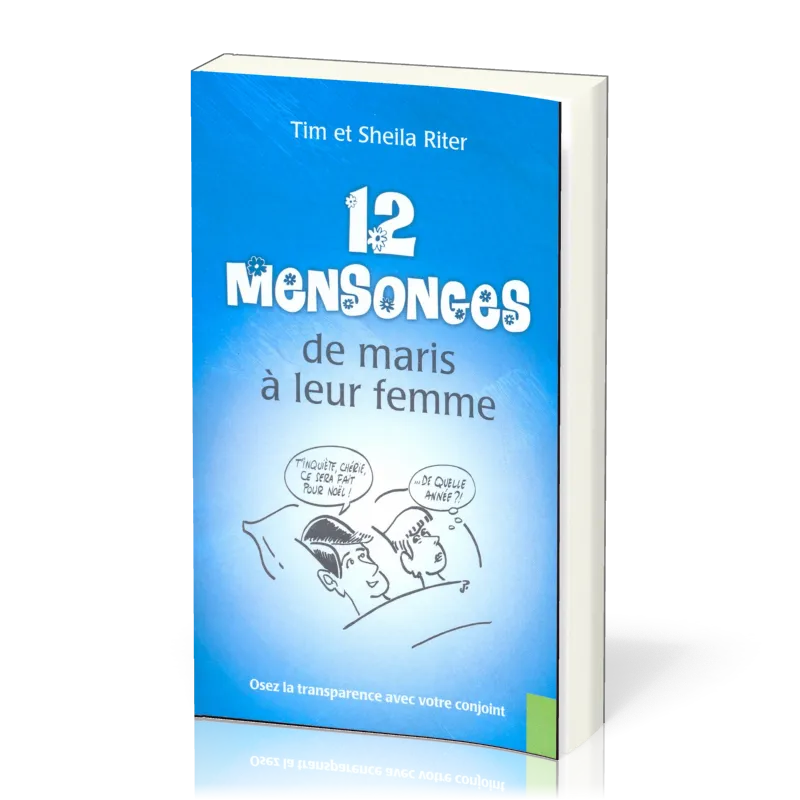 12 mensonges de maris à leur femme