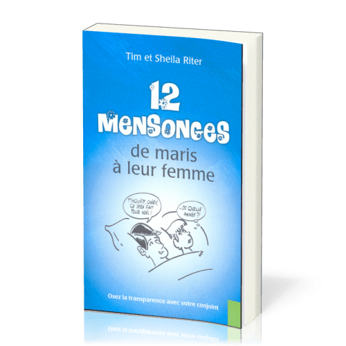 12 mensonges de maris à leur femme