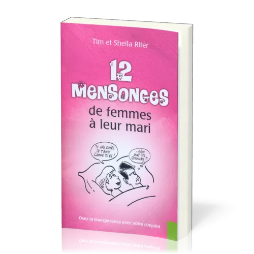 12 mensonges de femmes à leur mari