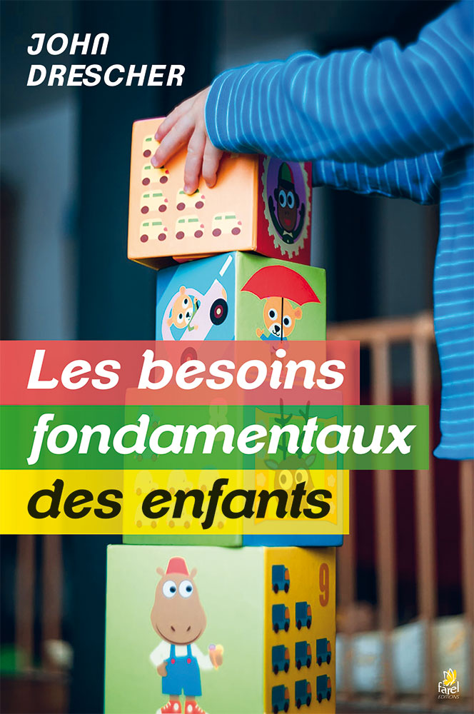 Besoins fondamentaux des enfants, Les