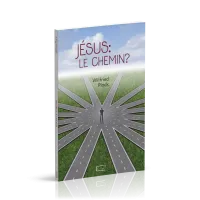 Jésus : le chemin ?