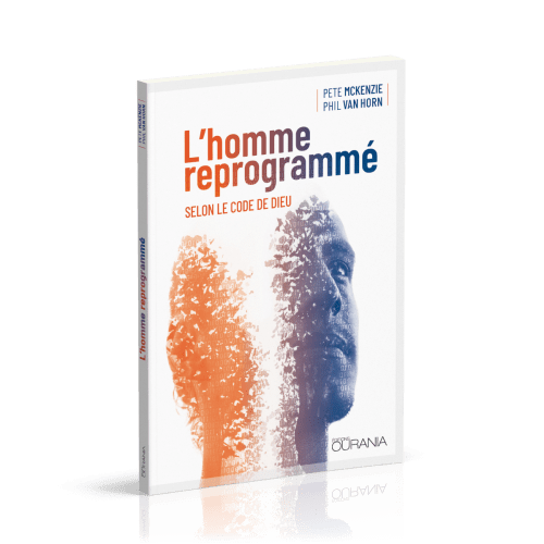 Homme reprogrammé, L' - selon le code de Dieu