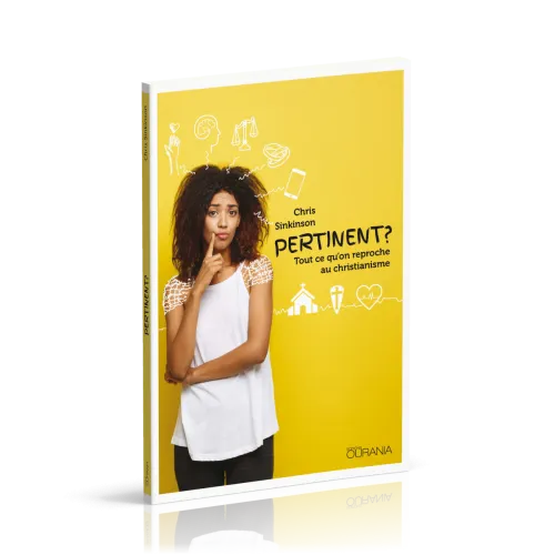 Pertinent ? Tout ce qu’on reproche au christianisme