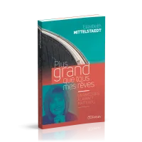 Plus grand que tous mes rêves