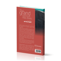 Plus grand que tous mes rêves