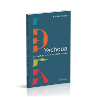 Yechoua ce juif que l'on appelle Jésus