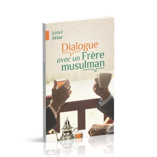 Dialogue avec un frère musulman