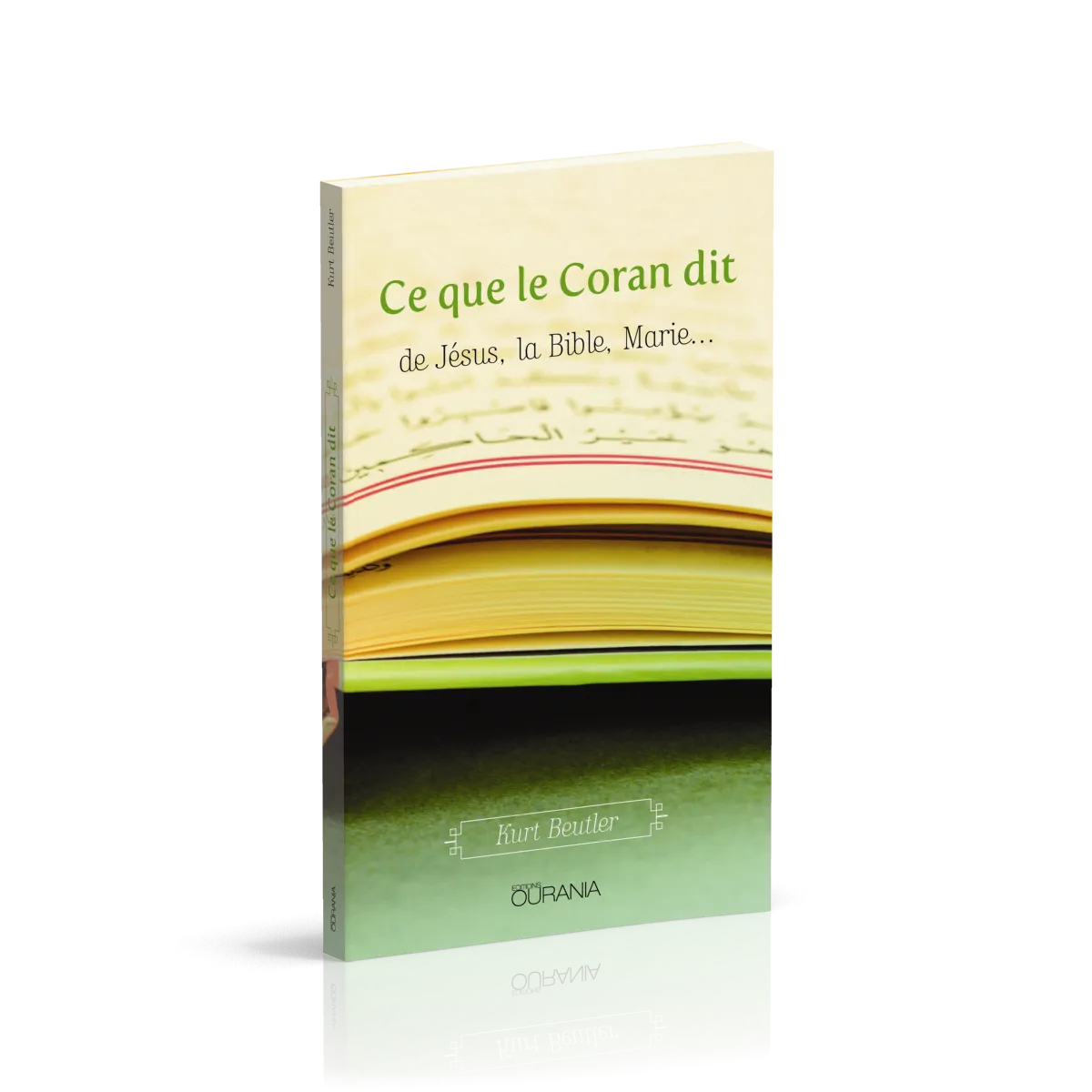 Ce que le Coran dit - de Jésus, la Bible, Marie