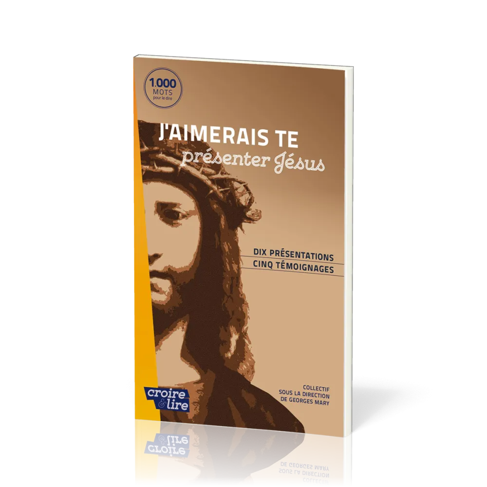 J'aimerais te présenter Jésus