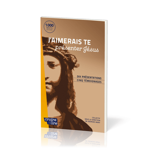J'aimerais te présenter Jésus