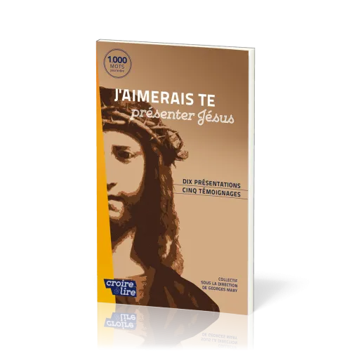 J'aimerais te présenter Jésus