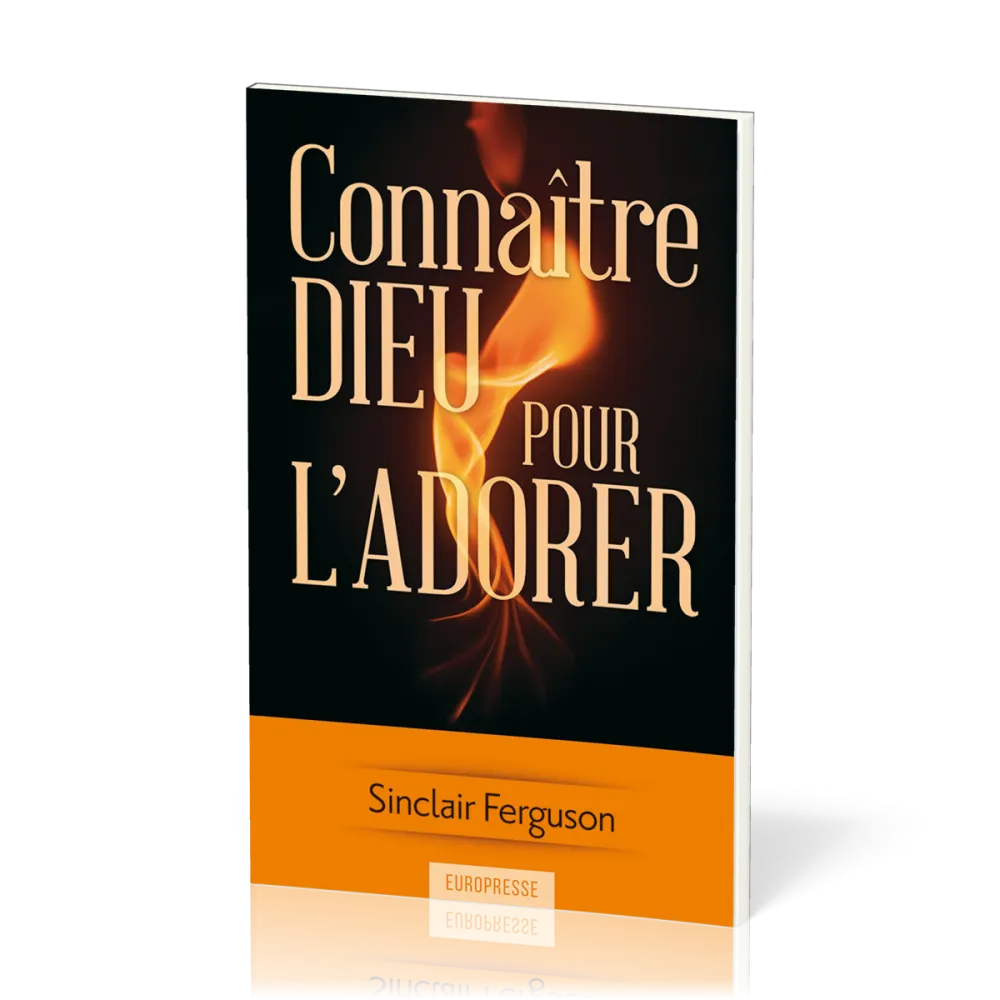 Connaître Dieu pour l'adorer