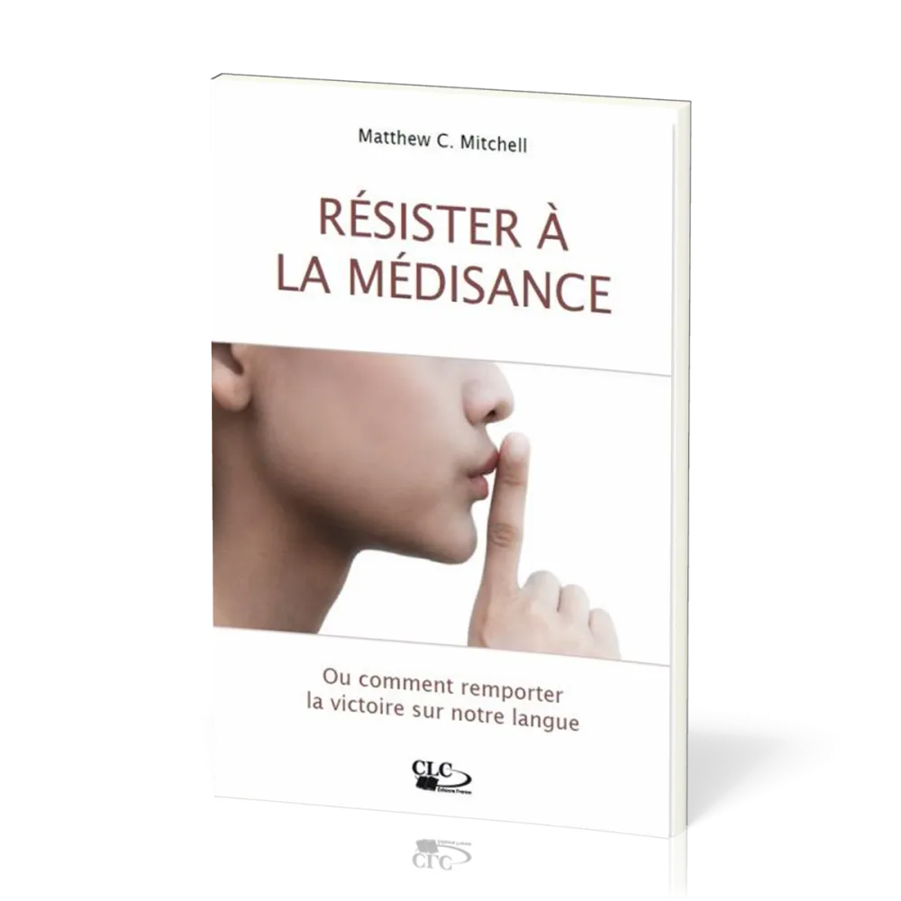 Résister à la médisance