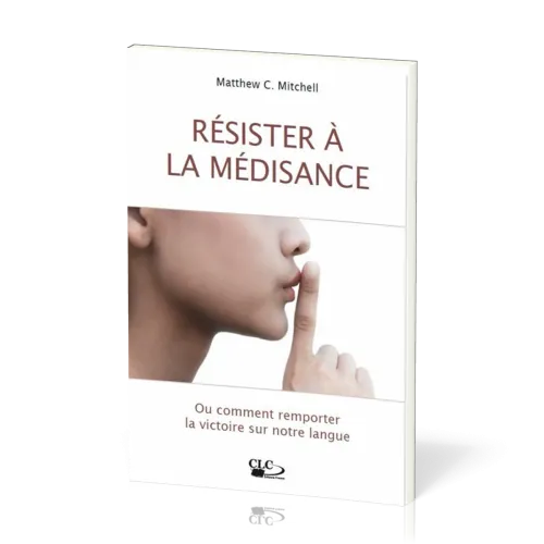 Résister à la médisance