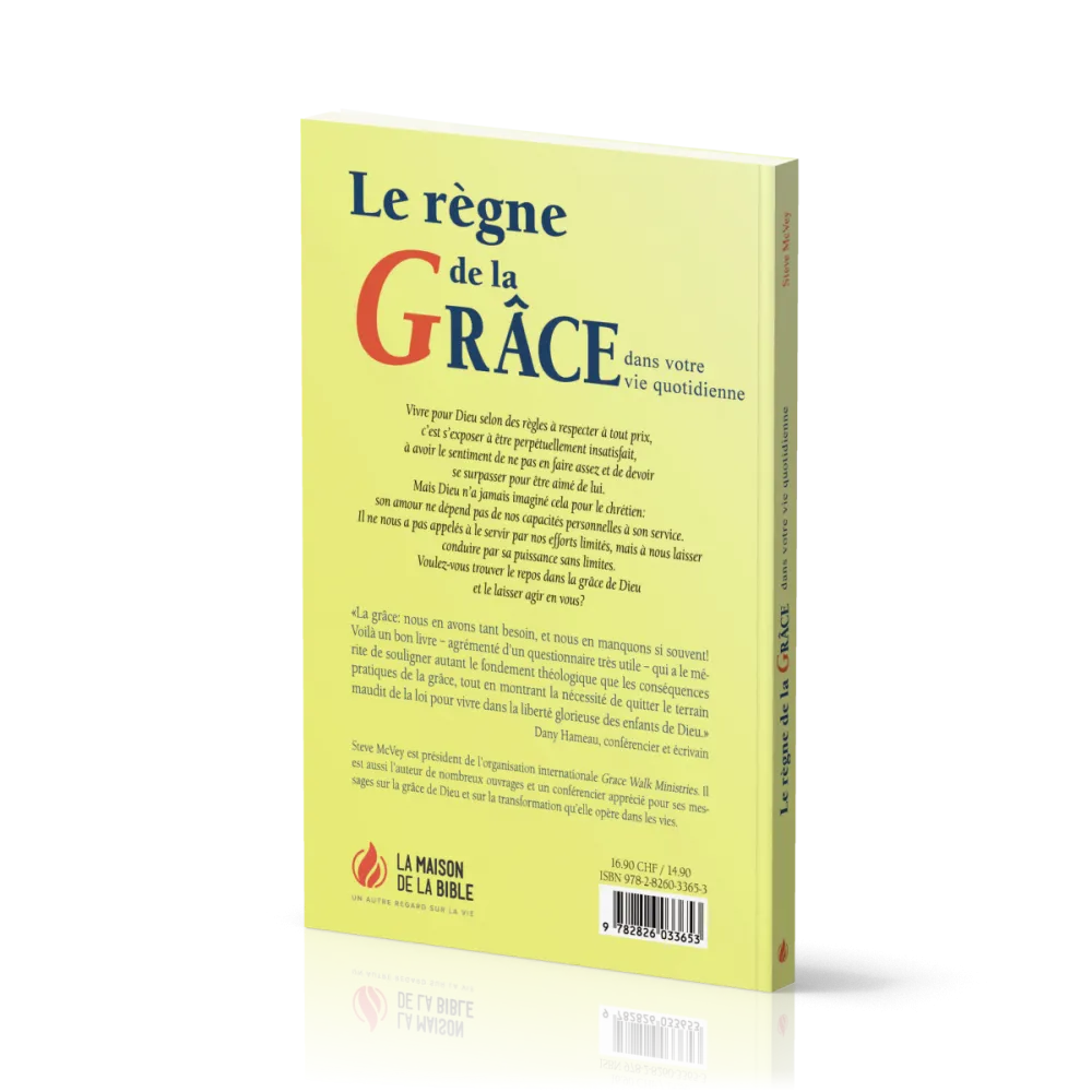 Règne de la grâce dans votre vie quotidienne, Le