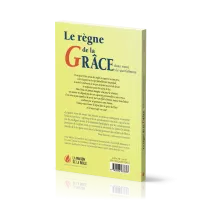 Règne de la grâce dans votre vie quotidienne, Le