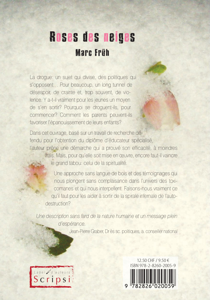 Roses des neiges (Drogue)