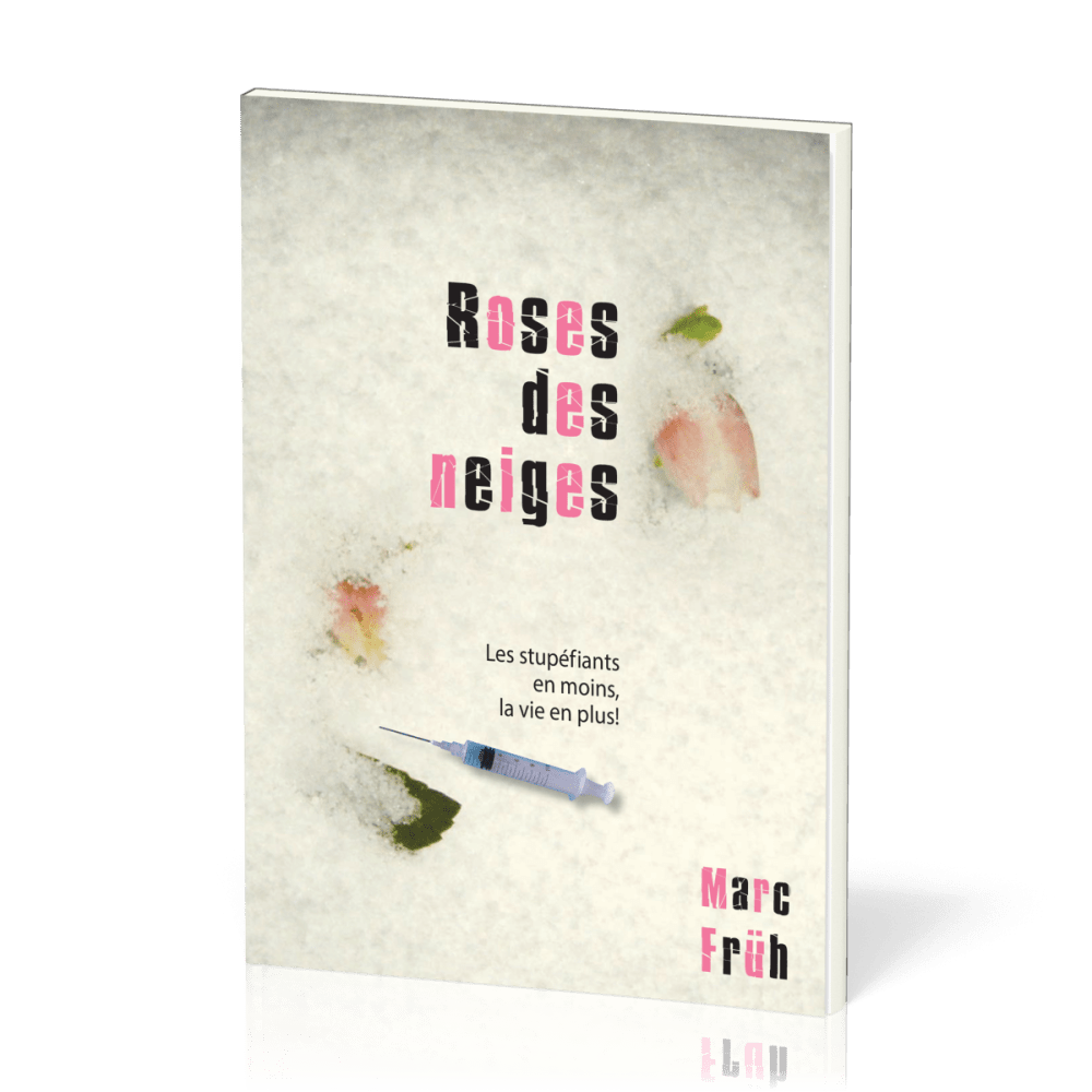 Roses des neiges (Drogue)