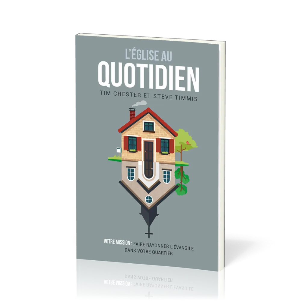 Eglise au quotidien, L'