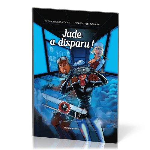 BD Jade a disparu – Les explorateurs Tome 2