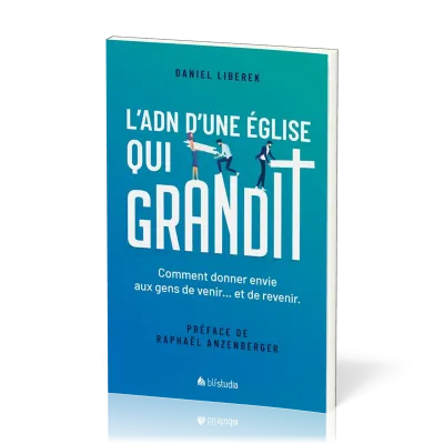 ADN d'une église qui grandit, L'