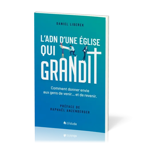 ADN d'une église qui grandit (L')