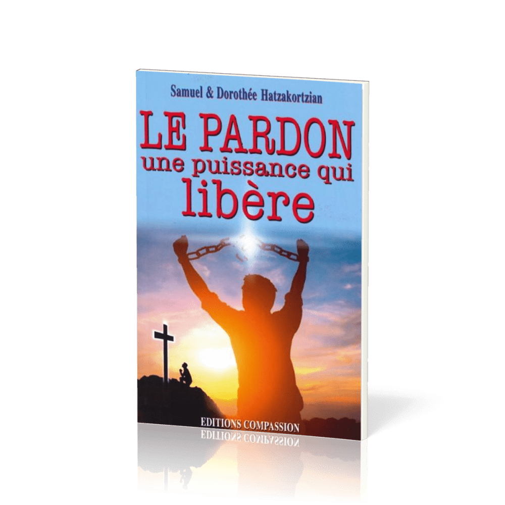 Pardon, Le - Une puissance qui libère
