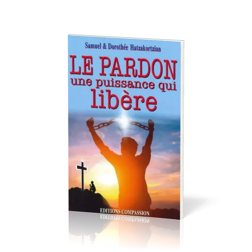 Pardon, Le - Une puissance qui libère
