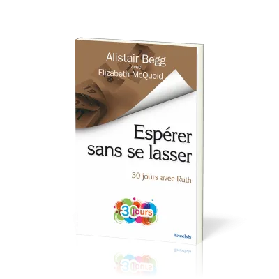 Espérer sans se lasser - 30 jours avec Ruth