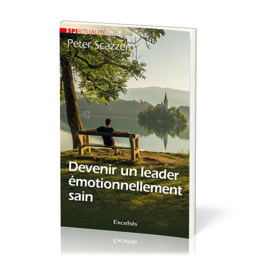 Devenir un leader émotionnellement sain