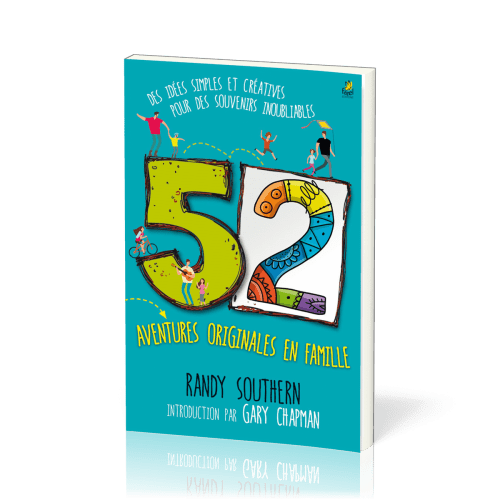 52 aventures originales en famille