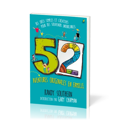 52 aventures originales en famille