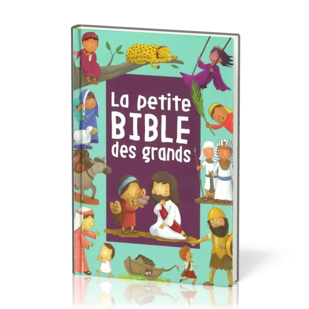 Petite Bible des grands, La