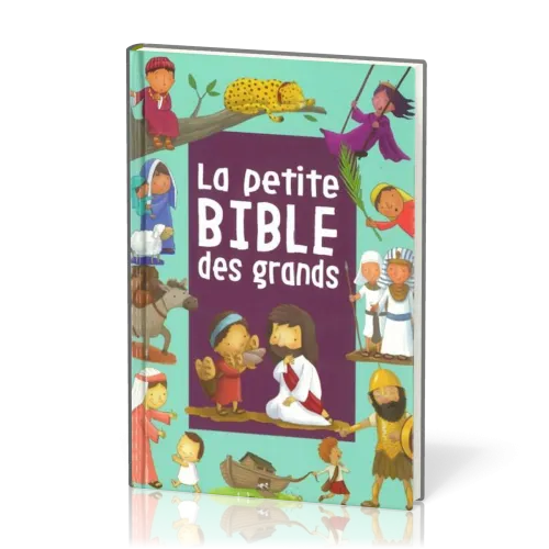 Petite Bible des grands, La