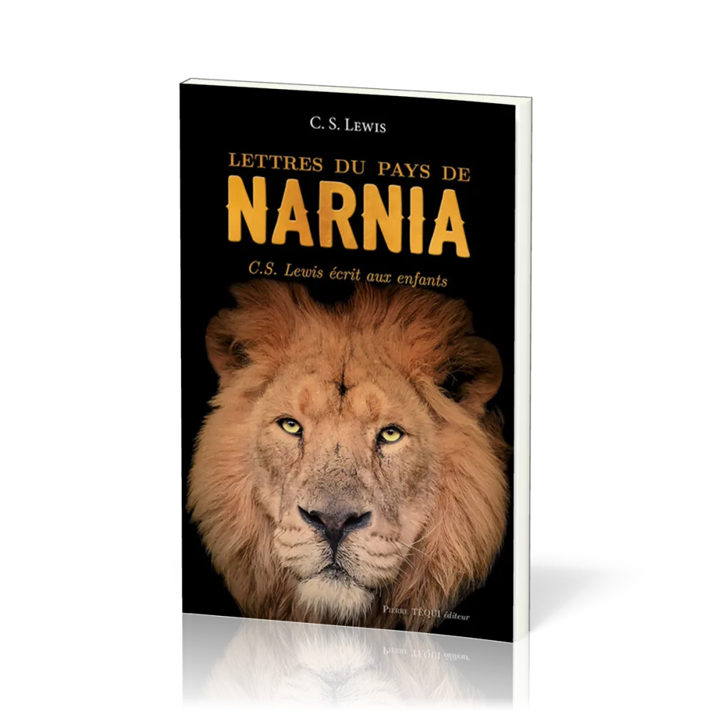 Lettres du pays de Narnia